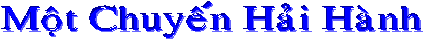 Mo�t Chuye�n Ha�i Ha�nh